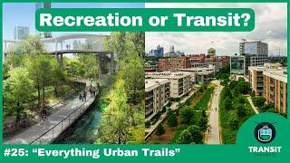 Are Urban Trails a Transit Solution for American Cities?