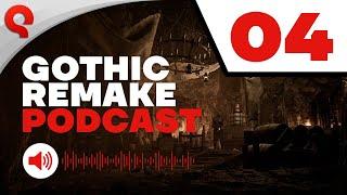 Gothic 1 Remake | Podcast #04: Art & World Design