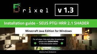 Brixel v1.3 PTGI - Installation tutorial for Minecraft v1.17.1 Java Edition with SEUS PTGI HRR 2.1