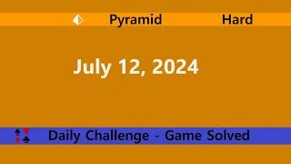 Microsoft Solitaire Collection | Pyramid Hard | July 12, 2024 | Daily Challenges