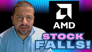 Why Is AMD Stock Falling, and is it a Buying Opportunity? | AMD Stock Analysis