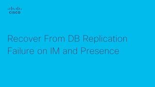 Presence - Recover from DB Replication Failure