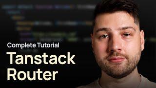 Tanstack Router in React (Complete Tutorial)