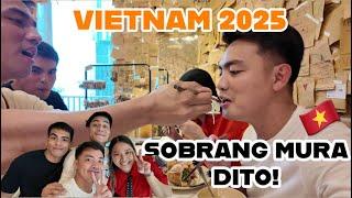 Traveling to Vietnam in 2025: SOBRANG MURA DITO!