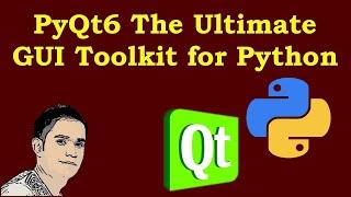PyQt6 - The Ultimate GUI Toolkit for Python Developers in 2023