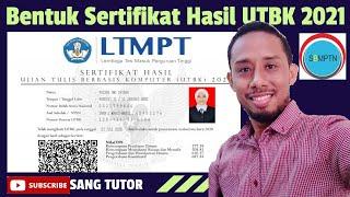 Pejuang UTBK 2021 WAJIB TAHU ! | Begini Bentuk Sertifikat Hasil UTBK SBMPTN | Saintek & Soshum