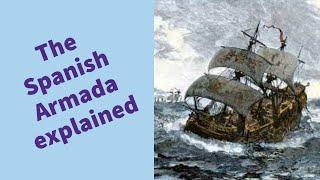 The Spanish Armada 1588 - History GCSE