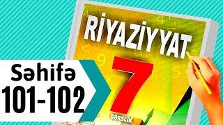 Riyaziyyat 7 ci sinif. seh 101-102. Parçanın Yarıya Bölünməsi / dersimiz riyaziyyat