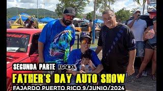 Father's Day Auto Show  I SEGUNDA PARTE I Fajardo 9 junio 2024 I RADAZONE