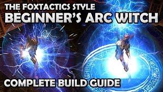 Path of Exile: The Beginner's Guide to the Foxtactics Arc Lightning Witch Build