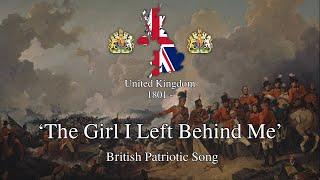 'The Girl I Left Behind Me' - British Patriotic Song