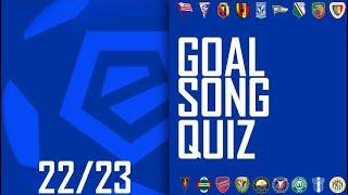 EKSTRAKLASA GOAL SONG QUIZ|2022/23