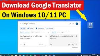 How to download Google translate in laptop | Google translator for pc desktop | #googletranslator