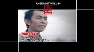 A. A. Raka Sidan - Rara Ayu [OFFICIAL VIDEO]