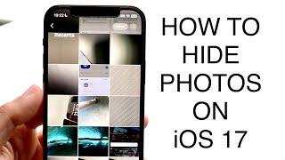 How To Hide Photos On iOS 17!