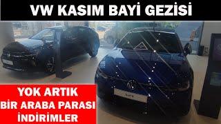 VW KASIM BAYİ GEZİSİ|YOK BÖYLE BİR ŞEY ARABA PARASI İNDİRİMLER