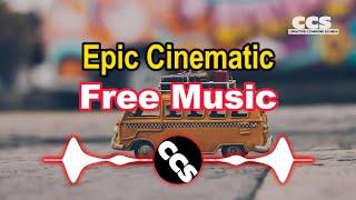 Rise To The Sky - Epic Cinematic Music। No Copyright Music। Background Free Music #music #epic #ccs
