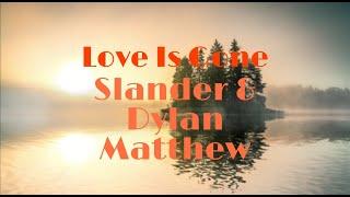 Love Is Gone - Slander & Dylan Matthew. Транскрипция на русском.