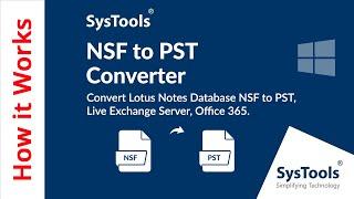 NSF to PST Converter Software | Convert NSF to PST File  | Best NSF to PST Converter by SysTools