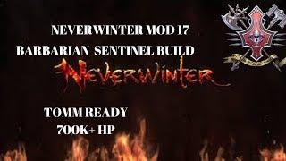 Neverwinter Mod 17 Barbarian Sentinel Build Tomm Ready