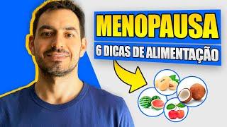 6 DICAS DE ALIMENTAÇÃO NA MENOPAUSA | Dr Gustavo Duarte Pimentel