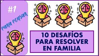 10 DESAFÍOS DE LÓGICA PARA TODA LA FAMILIA #1