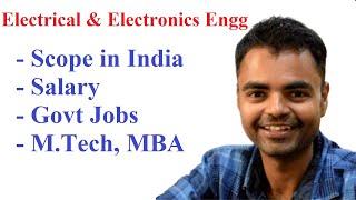 Scope of Electrical and Electronics Engineering in India, Salary, Govt Sector, Private Jobs, M.Tech