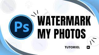 How to add a watermark to multiple photos in Photoshop