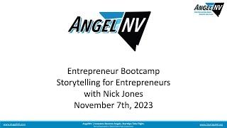 Entrepreneur Bootcamp Nick Jones- Storytelling for Entrepreneurs