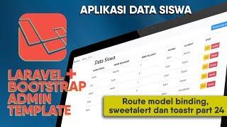 Tutorial Laravel CRUD + Bootstrap - Route model binding, sweetalert & toastr (part 24)