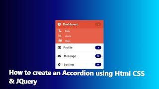 How to create an Accordion Animation using Html CSS & JQuery