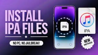 NEW! Install IPA Files on iPhone/iPad  - No PC, No Jailbreak (Easiest Method)