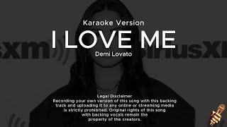 Demi Lovato - I Love Me (Karaoke Version)