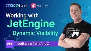 Working with JetEngine Dynamic Visibility for Elementor | JetEngine from A to Z course
