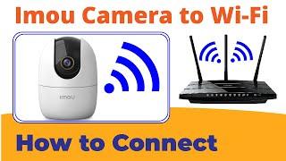 How to connect IMOU camera to wifi