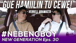 PENGALAMAN CIUMAN VERRELL BRAMASTA! BUSET! | #NebengBoyNewGenerations Eps. 30