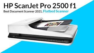 HP ScanJet Pro 2500 f1 | Best Document Scanner 2021 | Flatbed Scanner