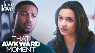 That Awkward Moment | "I Don't Love You Anymore" | Love Love