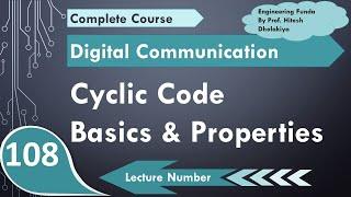 Cyclic Code (Basics, Properties & Example) Explained in Digital Communication by Engineering Funda