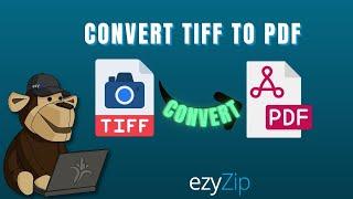 Change TIFF to PDF Online | TIFF to PDF Converter Tool (Instructions)