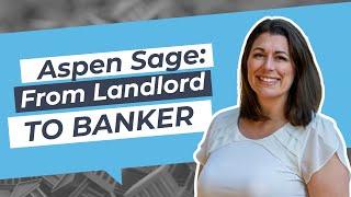 1157: Aspen Sage: From Landlord to Banker with Aspen Sage Investment Fund Owner Tiffany Alexander