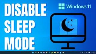 How to Turn Off Sleep Mode on Your Windows 11
