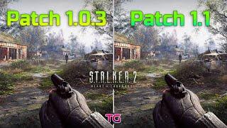 S.T.A.L.K.E.R. 2 : Patch 1.1 vs Patch 1.0.3 - Performance Comparison