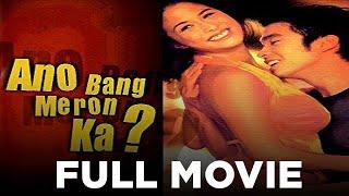 ANO BANG MERON KA?: Joyce Jimenez, Diether Ocampo & Nida Blanca | Full Movie