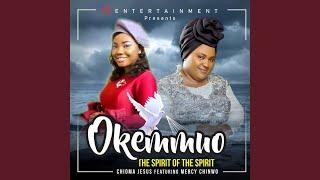 Okemmuo (The Spirit of the Spirit)