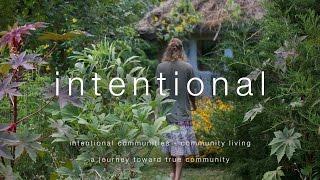 intentional - Season 1 Episode 2: Dancing Rabbit Ecovillage