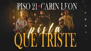 Piso 21 & Carin Leon - Que Triste (Video Oficial) #Piso21 #CarinLeon #QueTriste