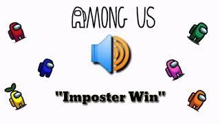 Imposter Win Sound Effect -Among Us