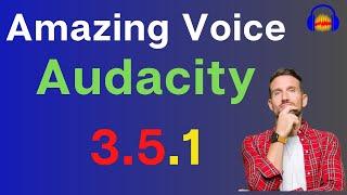 How to make your voice recording Amazing with Audacity 3.5.1