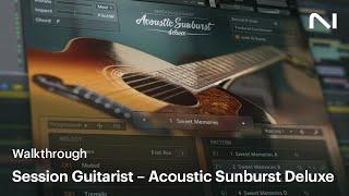 Session Guitarist – Acoustic Sunburst Deluxe walkthrough | Native Instruments